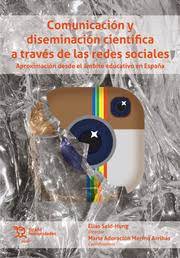 Imagen de portada del libro Comunicación y diseminación científica a través de las redes sociales