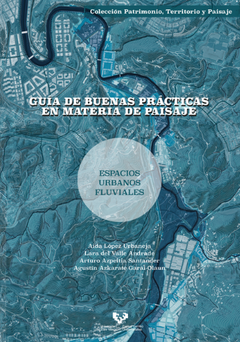 Imagen de portada del libro Guía de buenas prácticas en materia de paisaje. Espacios urbanos fluviales