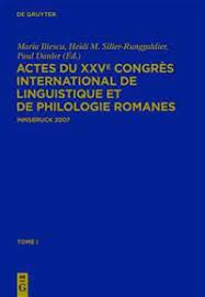 Imagen de portada del libro Actes du XXVe Congrès International de Lingüistique et de Philologie Romanes : Innsbruck 2007
