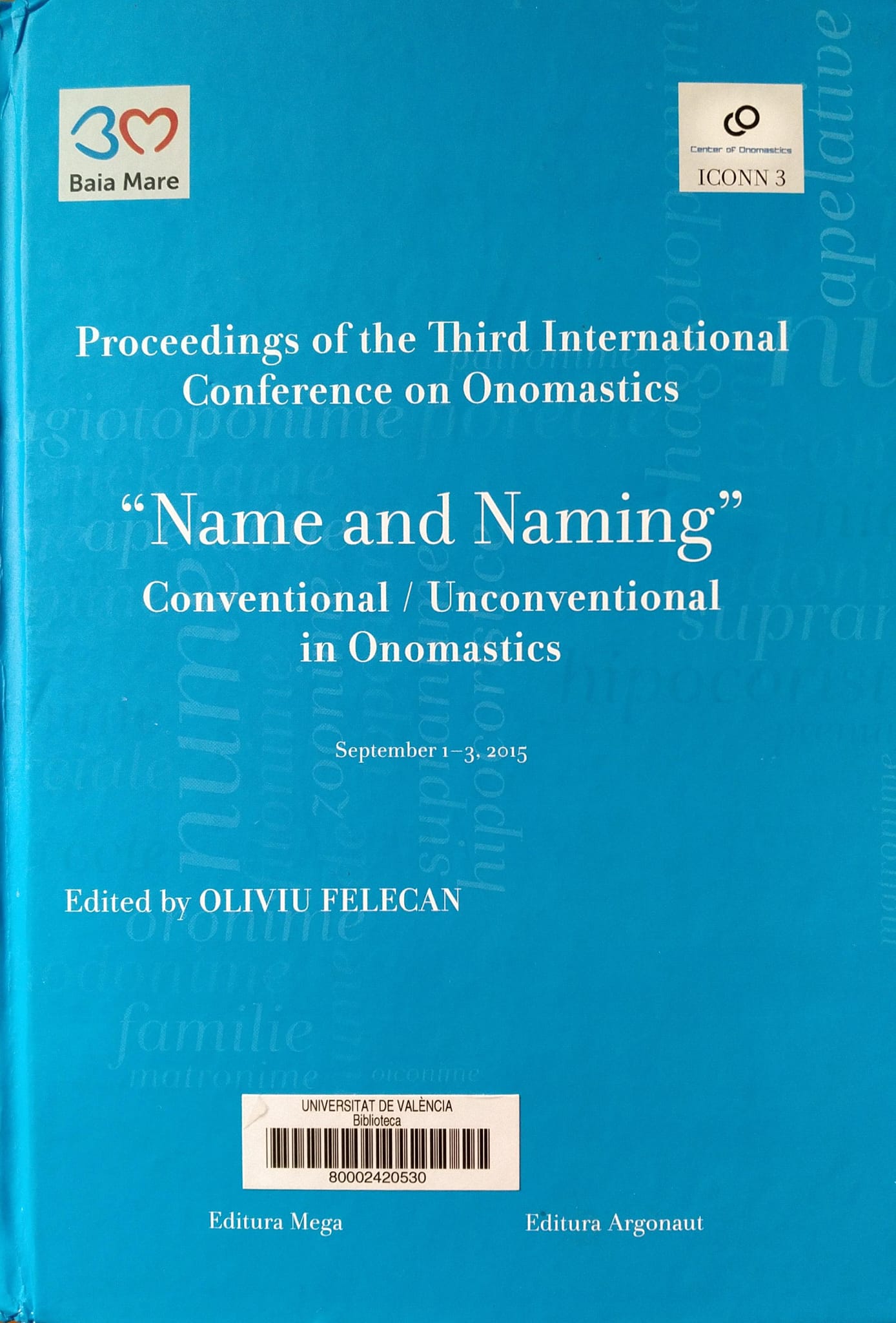 Imagen de portada del libro Name and naming : Conventional/Unconventional in Onomastics