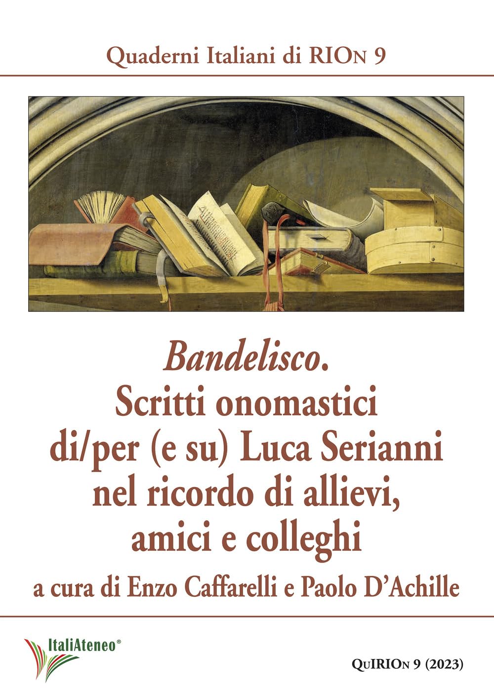 Imagen de portada del libro Bandelisco : scritti onomastici di/per (e su) Luca Serianni nel ricordo di allievi, amici e colleghi