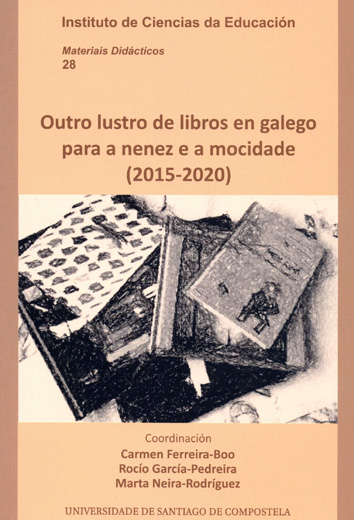Imagen de portada del libro Outro lustro de libros en galego para a nenez e a mocidade (2015-2020)