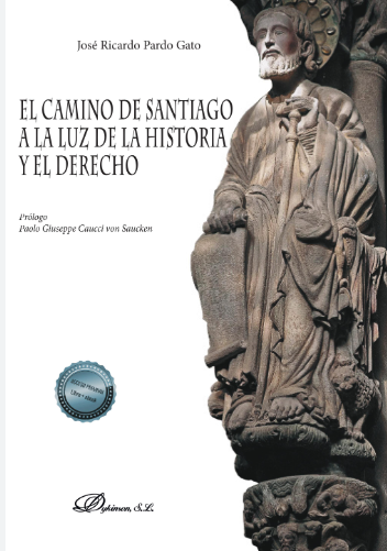 Imagen de portada del libro El Camino de Santiago a la luz de la historia y el derecho