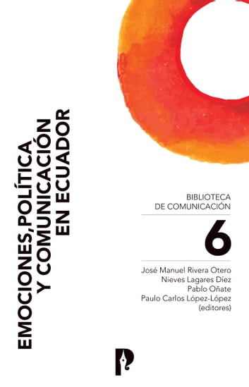 Imagen de portada del libro Emociones, política y comunicación en Ecuador