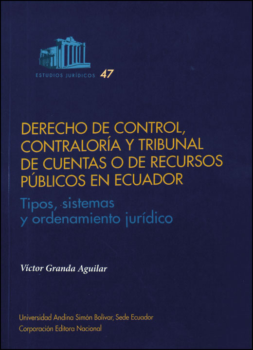 Imagen de portada del libro Derecho de control, contraloría y Tribunal de Cuentas o de recursos públicos en Ecuador