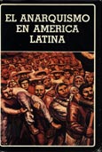 Imagen de portada del libro El anarquismo en América Latina