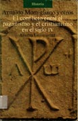 Imagen de portada del libro El conflicto entre el paganismo y el cristianismo en el siglo IV
