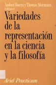 Imagen de portada del libro Variedades de la representación en la ciencia y la filosofía