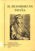 Imagen de portada del libro El erasmismo en España : ponencias del coloquio celebrado en la Biblioteca de Menéndez Pelayo del 10 al 14 de junio de 1985