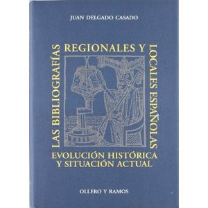 Imagen de portada del libro Las bibliografías regionales y locales españolas