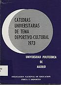 Imagen de portada de la revista Cátedras universitarias de tema deportivo-cultural (Universidad Politécnica de Madrid)