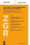 Imagen de portada de la revista ZGR :  Zeitschrift für Unternehmens-und Gesellschaftsrecht